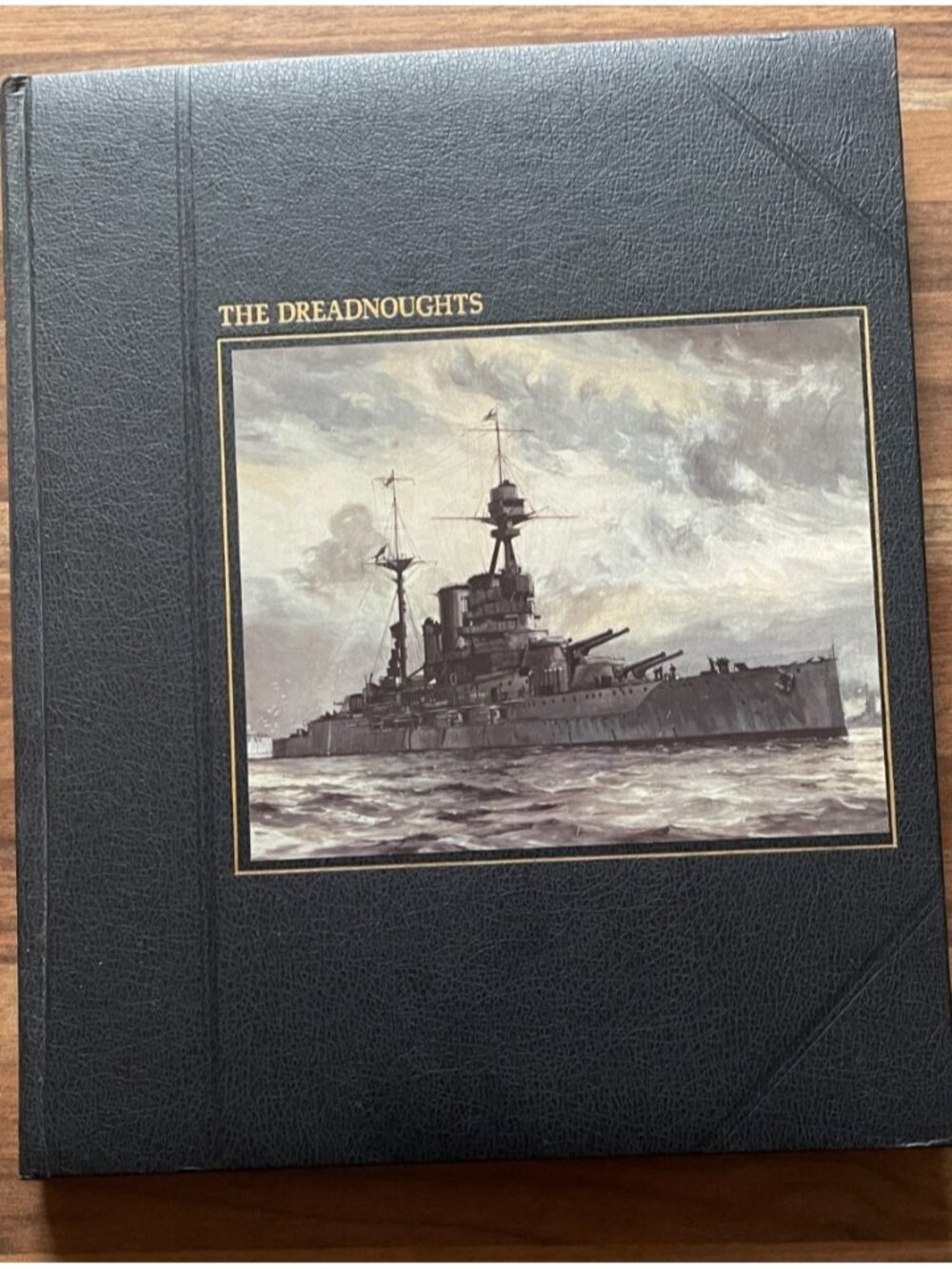 The Dreadnoughts  Time-Life Books The Seafarers Series - 1979 Issue